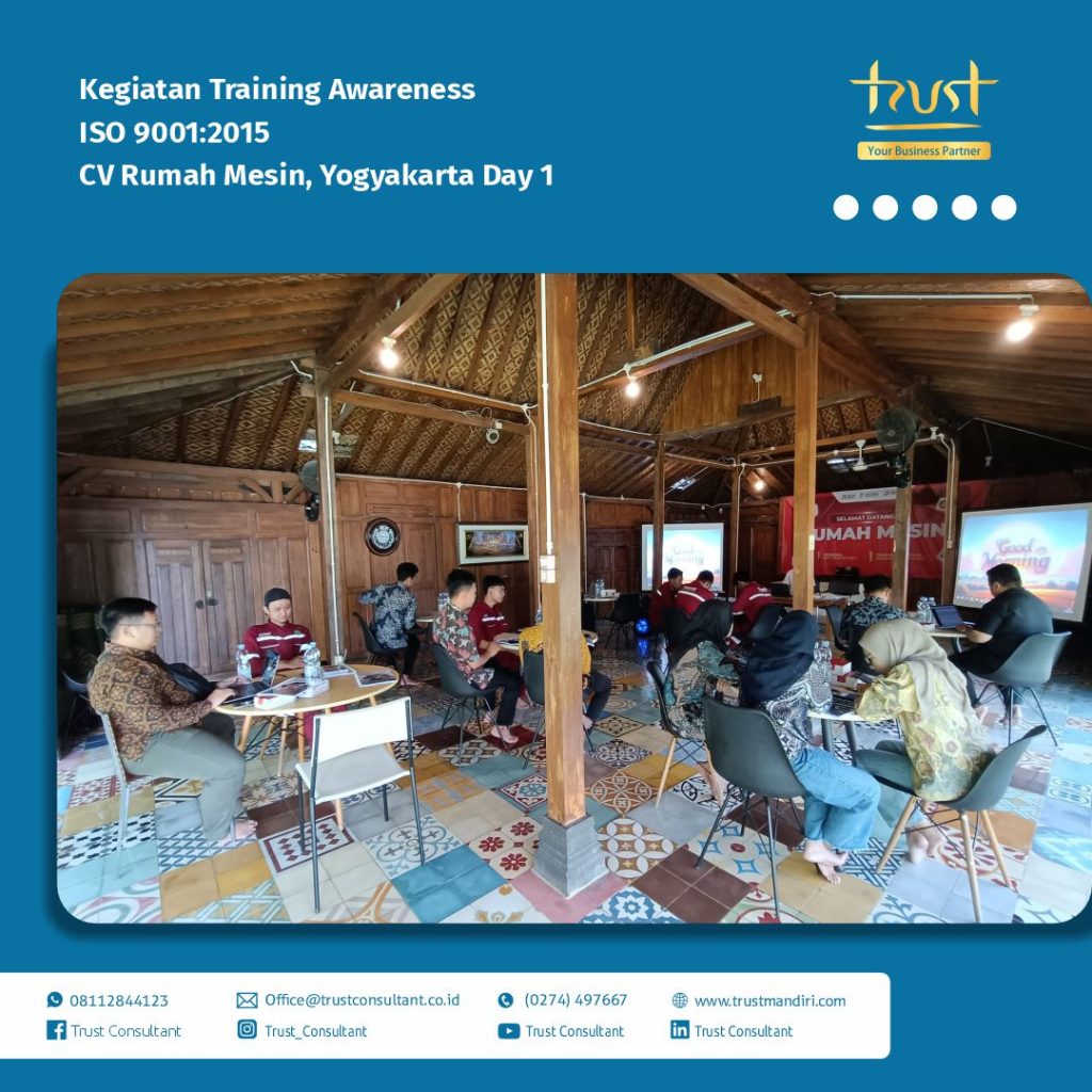 Kegiatan Training Awareness ISO 9001:2015 pada CV Rumah Mesin, Yogyakarta Day 1, Trust Mandiri, Jasa Konsultan ISO, 0274497667, 08112654585