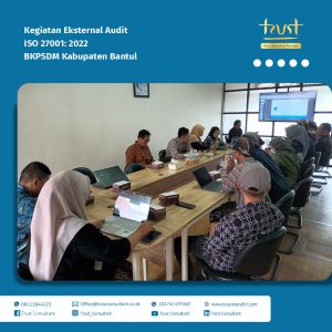 Pelaksanaan Eksternal Audit ISO 27001:2022 di BKPSDM Kabupaten Bantul sebagai upaya memastikan penerapan sistem manajemen keamanan informasi.