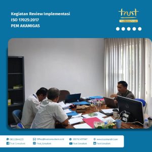 Review implementasi ISO 17025:2017 di PEM Akamigas sebagai evaluasi penerapan standar mutu laboratorium secara berkelanjutan.