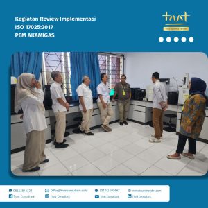 Review implementasi ISO 17025:2017 di PEM Akamigas sebagai evaluasi penerapan standar mutu laboratorium secara berkelanjutan.