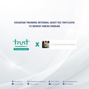 Kegiatan Training Internal Audit ISO 19011:2018 pada CV Berkat Aneka Pangan