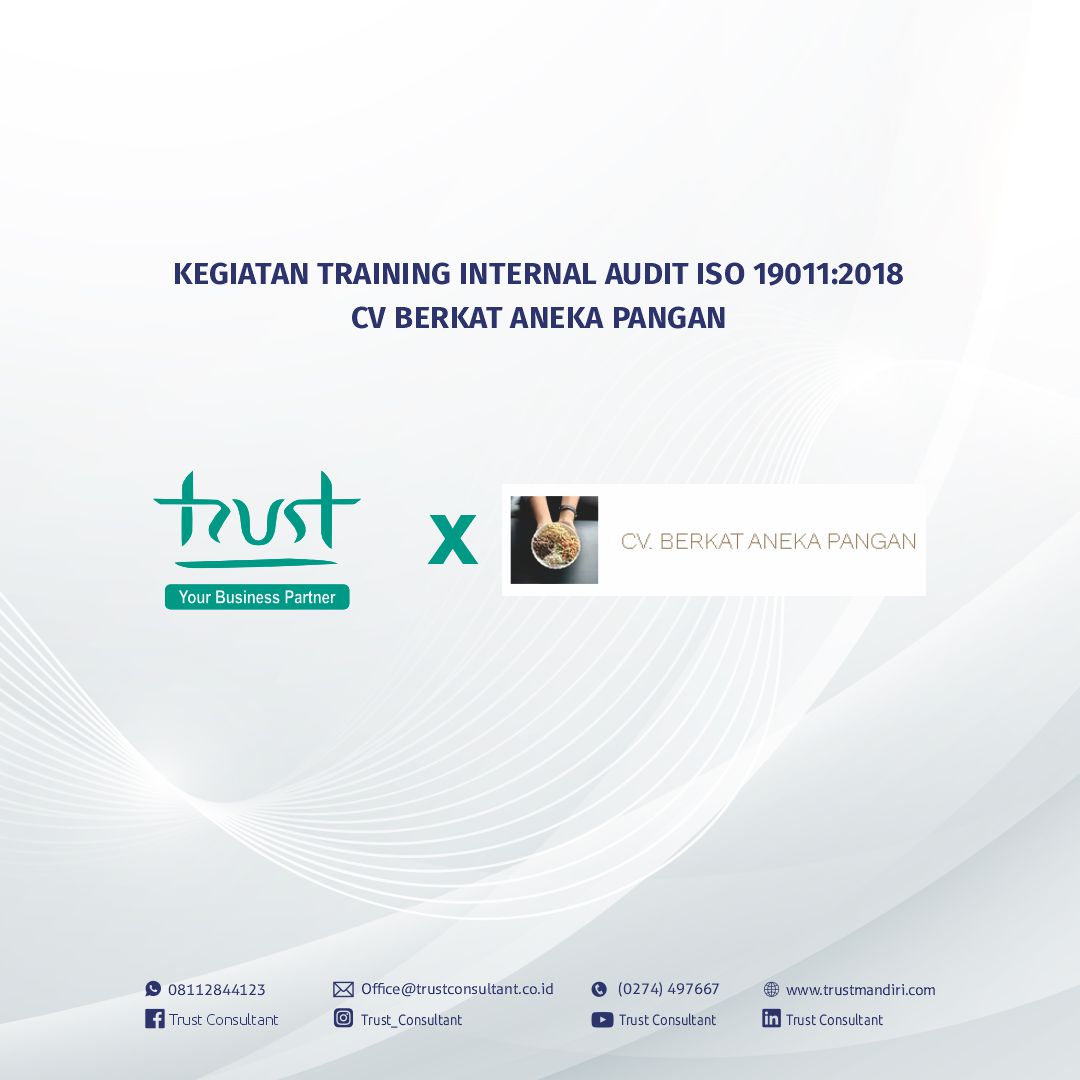Kegiatan Training Internal Audit ISO 19011:2018 pada CV Berkat Aneka Pangan
