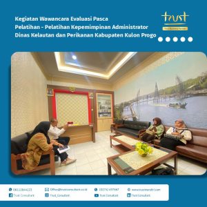 Wawancara evaluasi pasca pelatihan Kepemimpinan Administrator di Dinas Kelautan dan Perikanan Kulon Progo bersama Trust Consultant untuk mengukur efektivitas pengembangan kepemimpinan.
