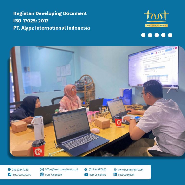 Kegiatan Developing Document pada PT. Alypz International Indonesia dengan pendampingan dari Trust Consultant