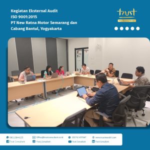Suasana audit eksternal ISO 9001:2015 di PT New Ratna Motor Kantor Semarang dan Cabang Bantul, Yogyakarta
