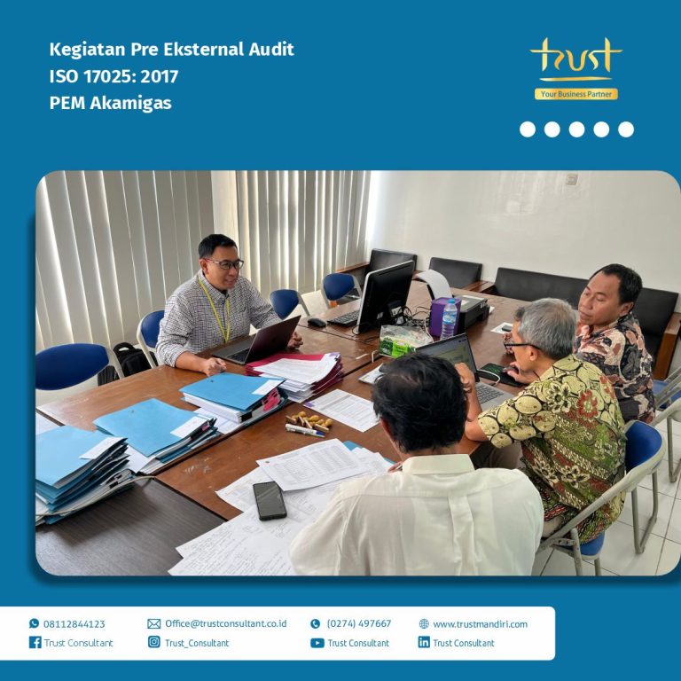 Kegiatan Pre Eksternal Audit pada PEM Akamigas dengan pendampingan Trust Consultant