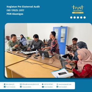 Kegiatan Pre Eksternal Audit pada PEM Akamigas dengan pendampingan Trust Consultant