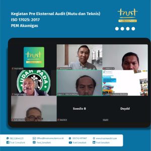 Kegiatan Pre Eksternal Audit (Mutu dan Teknis) pada PEM Akamigas dengan pendampingan Trust Consultant, Trust Mandiri, Jasa Konsultan ISO