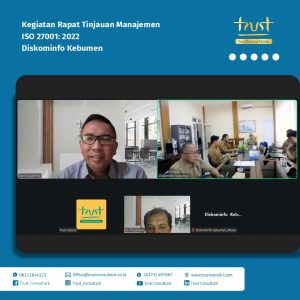 Kegiatan Rapat Tinjauan Manajemen ISO 27001:2022 pada Diskominfo Kebumen melalui zoom meeting dengan pendampingan Trust Consultant, jasa konsultan ISO