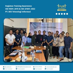 "Pelaksanaan training awareness ISO 9001:2015 & ISO 27001:2022 di PT. DES Teknologi Informasi