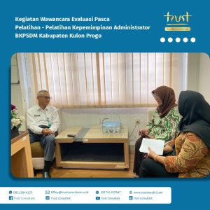 Kegiatan Wawancara Evaluasi Pasca Pelatihan - Pelatihan Kepemimpinan Administrator pada BKPSDM Kabupaten Kulon Progo 