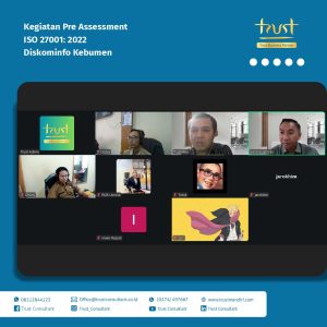 Pre Assessment pada Diskominfo Kebumen dengan pendampingan dari Trust Consultant