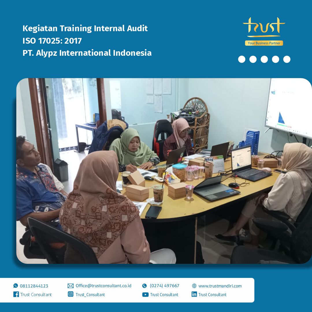 Training Internal Audit pada PT Alypz International Indonesia dengan pendampingan dari Trust Consultant