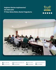 Kegiatan Review Implementasi ISO 9001:2015 pada PT New Ratna Motor, Bantul Yogyakarta