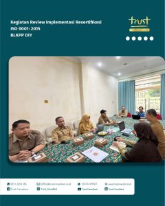 Kegiatan Review Implementasi Resertifikasi ISO 9001:2015 pada BLKPP DIY
