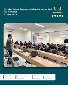 Kegiatan Training Awareness ISO 27001:2022 dan Training Internal Audit pada PT Bank BPD DIY