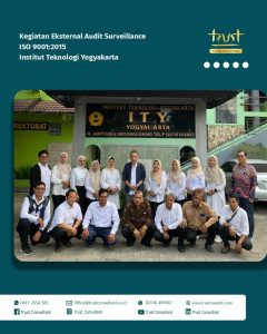 Kegiatan Eksternal Audit Surveillance ISO 9001:2015 pada Institut Teknologi Yogyakarta