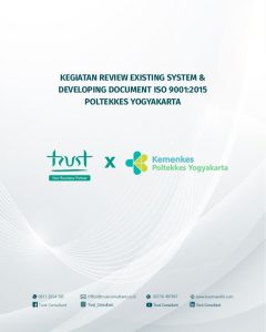 Kegiatan Review Existing System dan Developing Document ISO 9001:2015 pada Poltekkes Yogyakarta