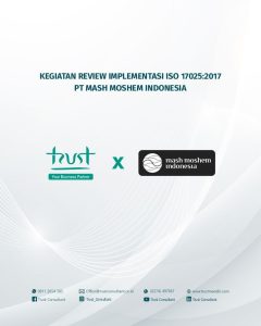 Kegiatan Review Implementasi ISO 17025:2017 pada PT Mash Moshem Indonesia